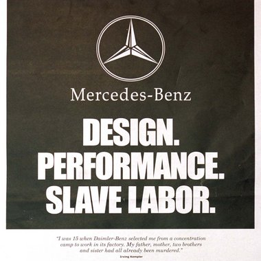 Zeitungsanzeige &bdquo;Mercedes-Benz. Design. Performance. Slave Labor.&ldquo;, The New York Times, Oktober 1999, Ullstein