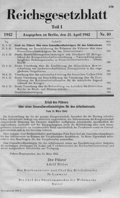 Zwangsarbeit in Thüringen, Erlass über einen Generalbevollmächtigten für den Arbeitseinsatz. Quelle: https://www.db-thueringen.de/servlets/MCRFileNodeServlet/dbt_derivate_00023353/Zwangsarbeit_in_Th_ringen.pdf, S. 47 Zwangsarbeit in Thüringen, Erlass über einen Generalbevollmächtigten für den Arbeitseinsatz. Quelle: https://www.db-thueringen.de/servlets/MCRFileNodeServlet/dbt_derivate_00023353/Zwangsarbeit_in_Th_ringen.pdf, S. 47